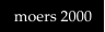 moers 2000