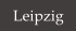 Leipzig