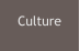 Culture