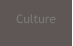 Culture